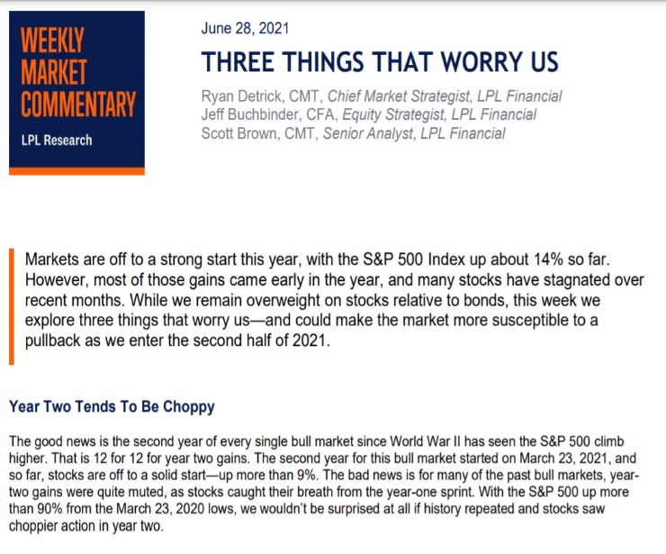 Three Things That Worry Us | Weekly Market Commentary | June 28, 2021